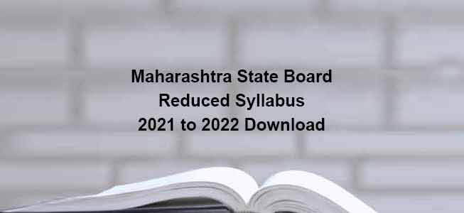 Maharashtra State Board Reduced Syllabus pdf 2022