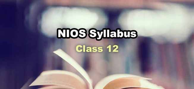 NIOS Syllabus for Class 12th