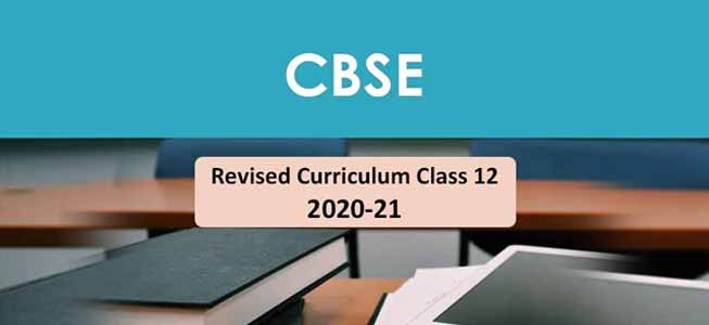 CBSE Syllabus For Class 12 2020 to 2021