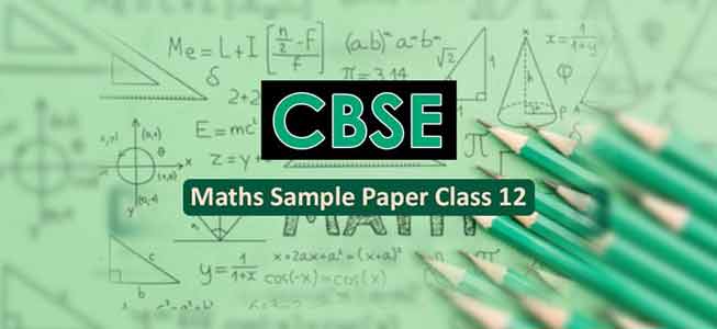 CBSE Class 12 Maths Sample Paper 2023-24 pdf Download