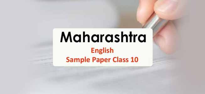 English Sample Paper Class 10 Maharashtra Board 2021