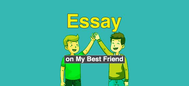My Best Friend Essay